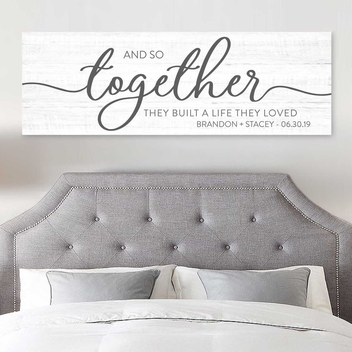 And So Together They Built A Life They Loved Sign