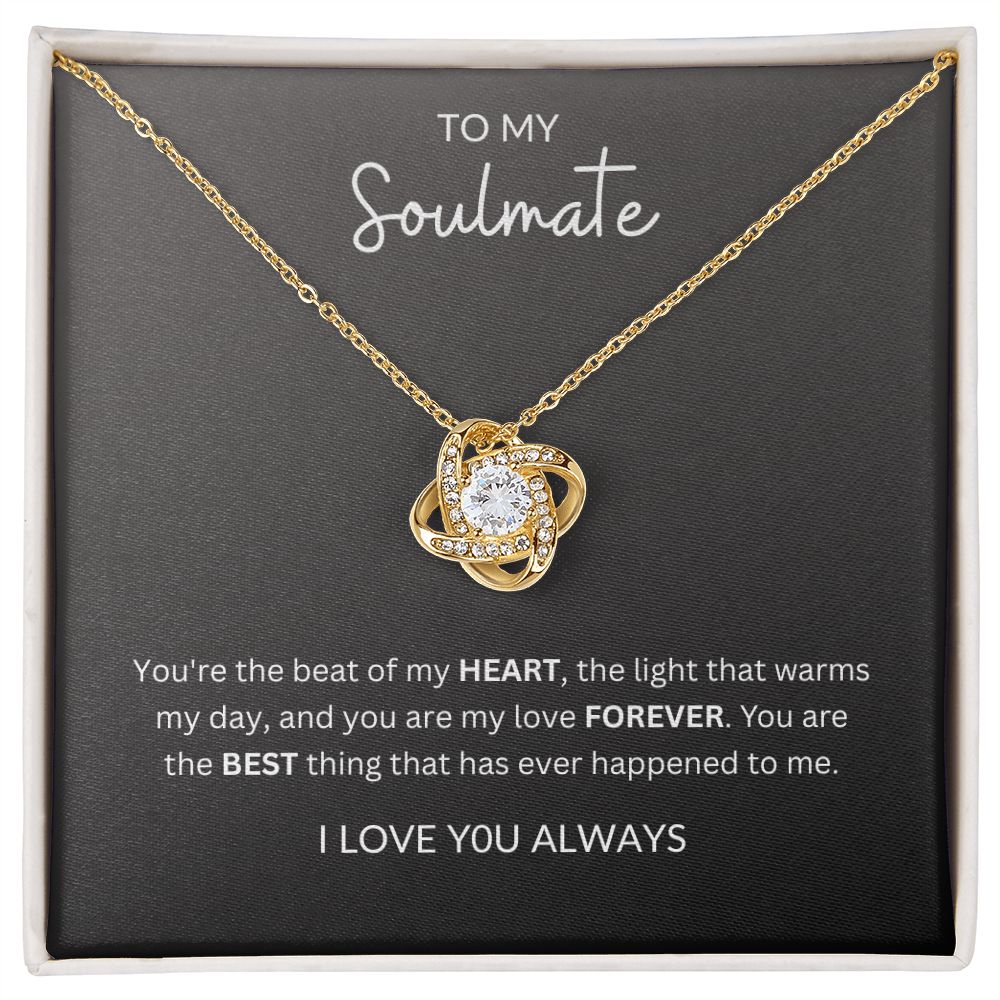 To My Soulmate | Love Knot