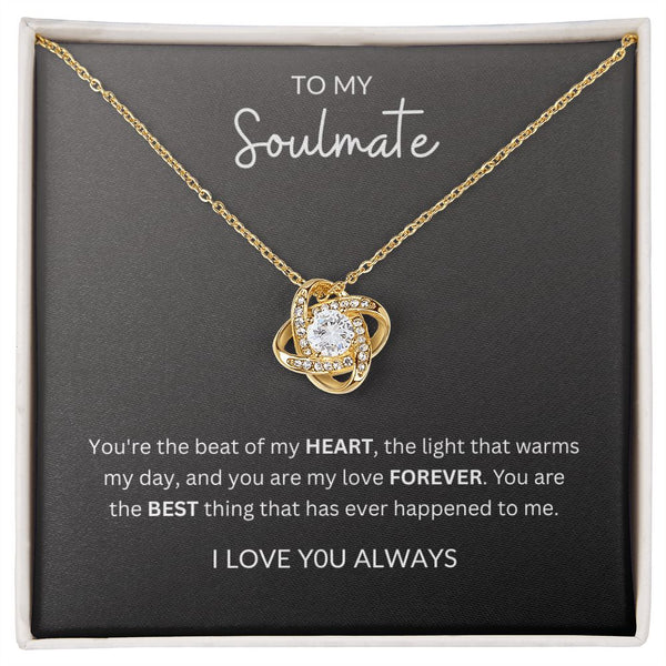 To My Soulmate | Love Knot