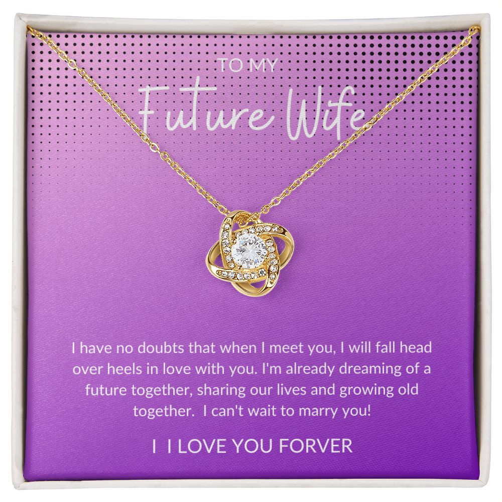 To my Future Wife | Love Knot Necklace