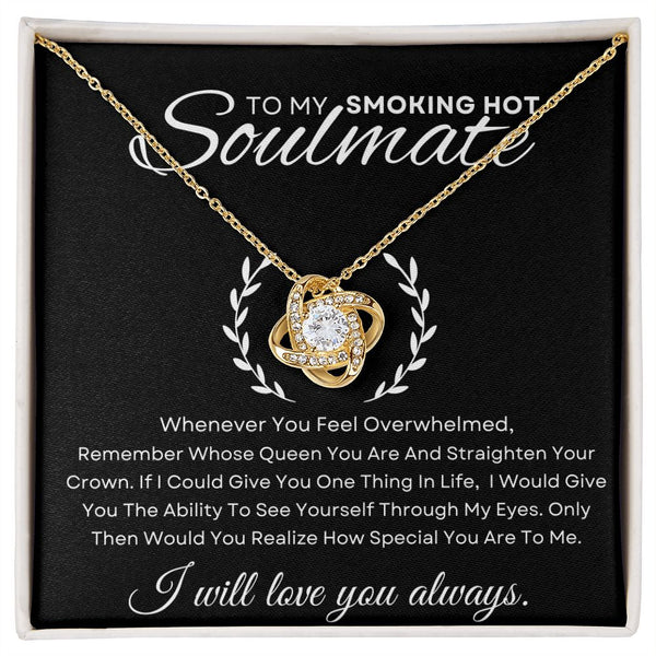 To my Soulmate | Love Knot
