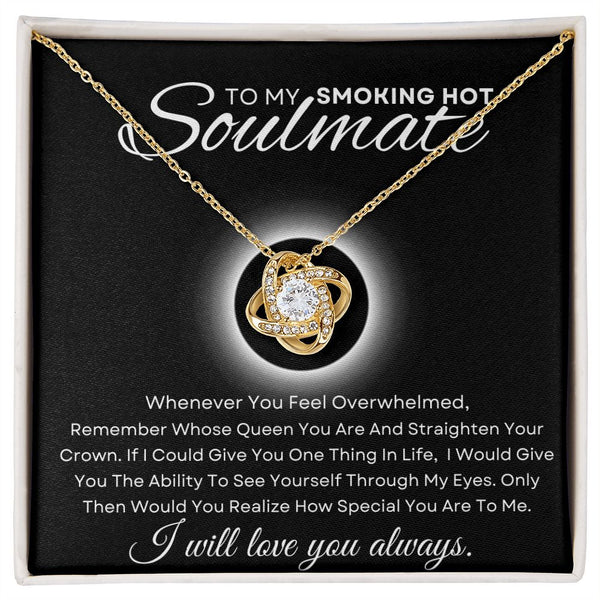 To my Soulmate | Love Knot