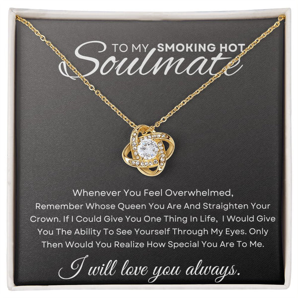 To my Soulmate | Love Knot