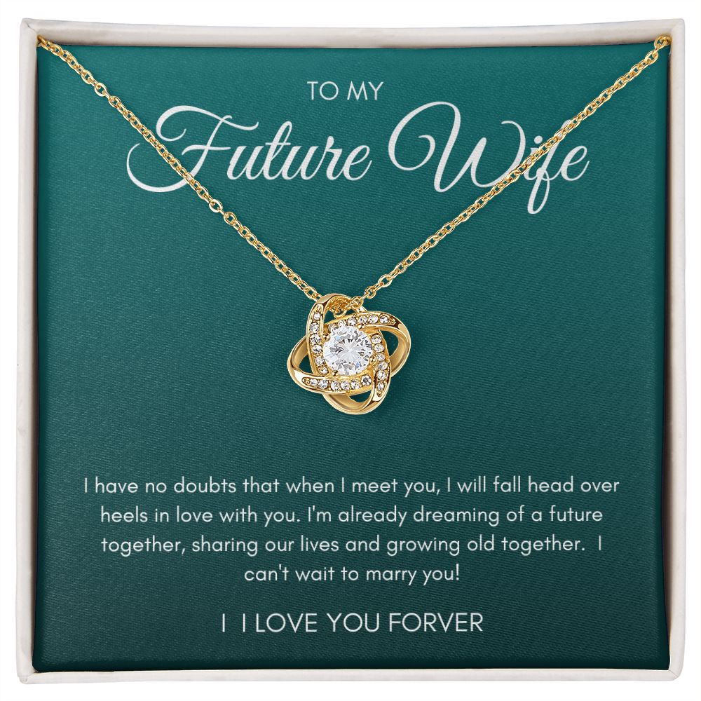 To my Future Wife | Love Knot Necklace