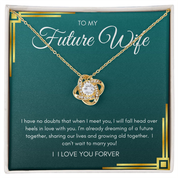 To my Future Wife | Love Knot Necklace