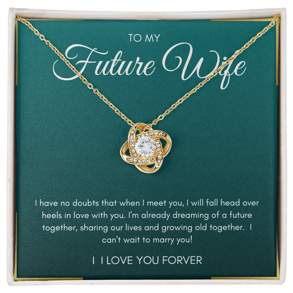 To my Future Wife | Love Knot Necklace