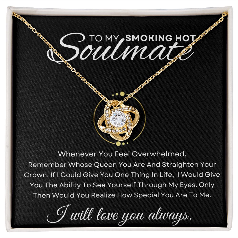 To my Soulmate | Love Knot