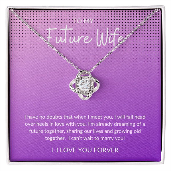 To my Future Wife | Love Knot Necklace