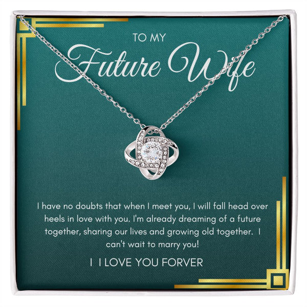 To my Future Wife | Love Knot Necklace