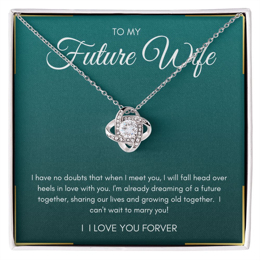 To my Future Wife | Love Knot Necklace