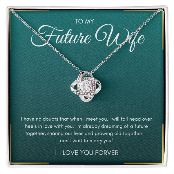 To my Future Wife | Love Knot Necklace
