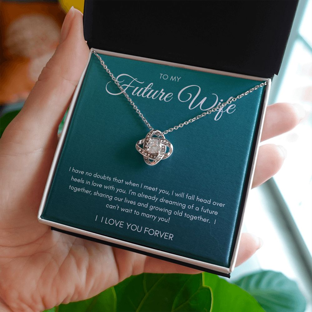 To my Future Wife | Love Knot Necklace