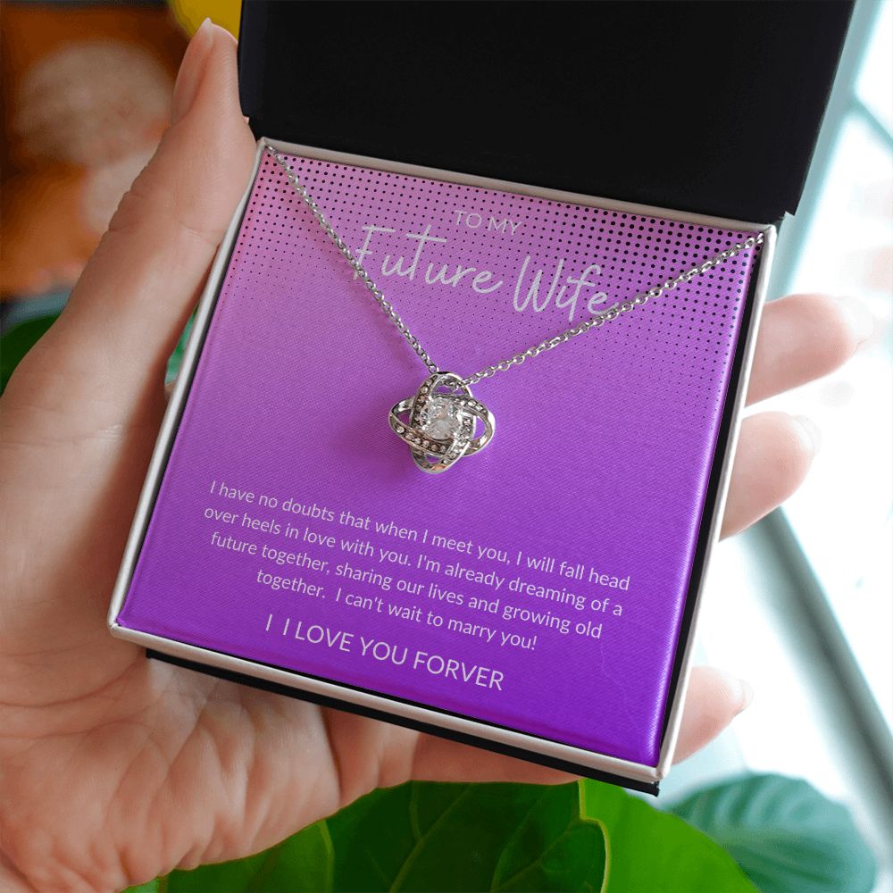 To my Future Wife | Love Knot Necklace