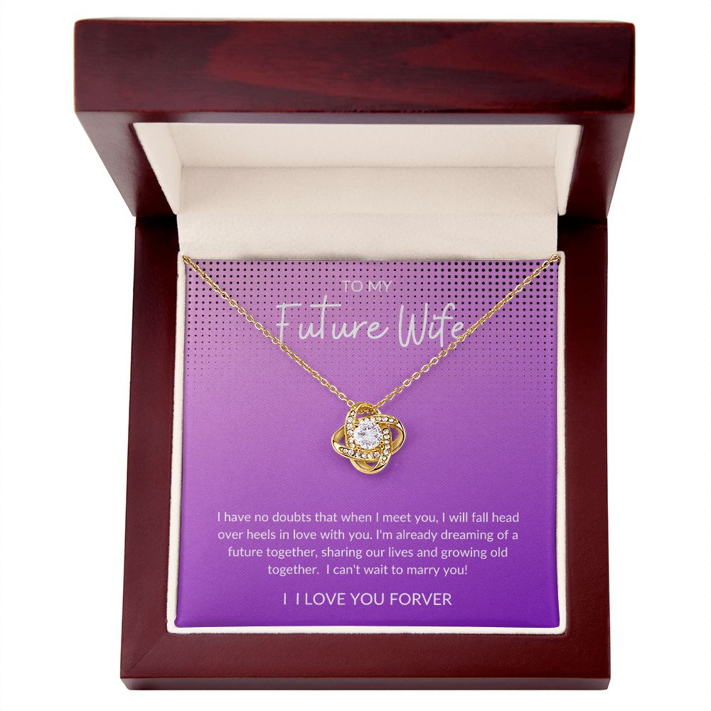 To my Future Wife | Love Knot Necklace