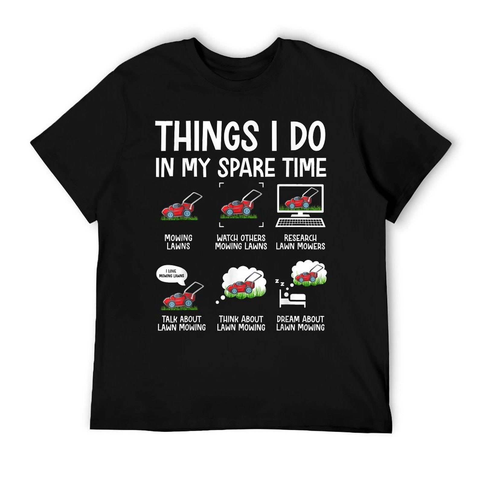 Funny Lawn Mower Clothes Gifts For Landscapers Gardener Men T-Shirt