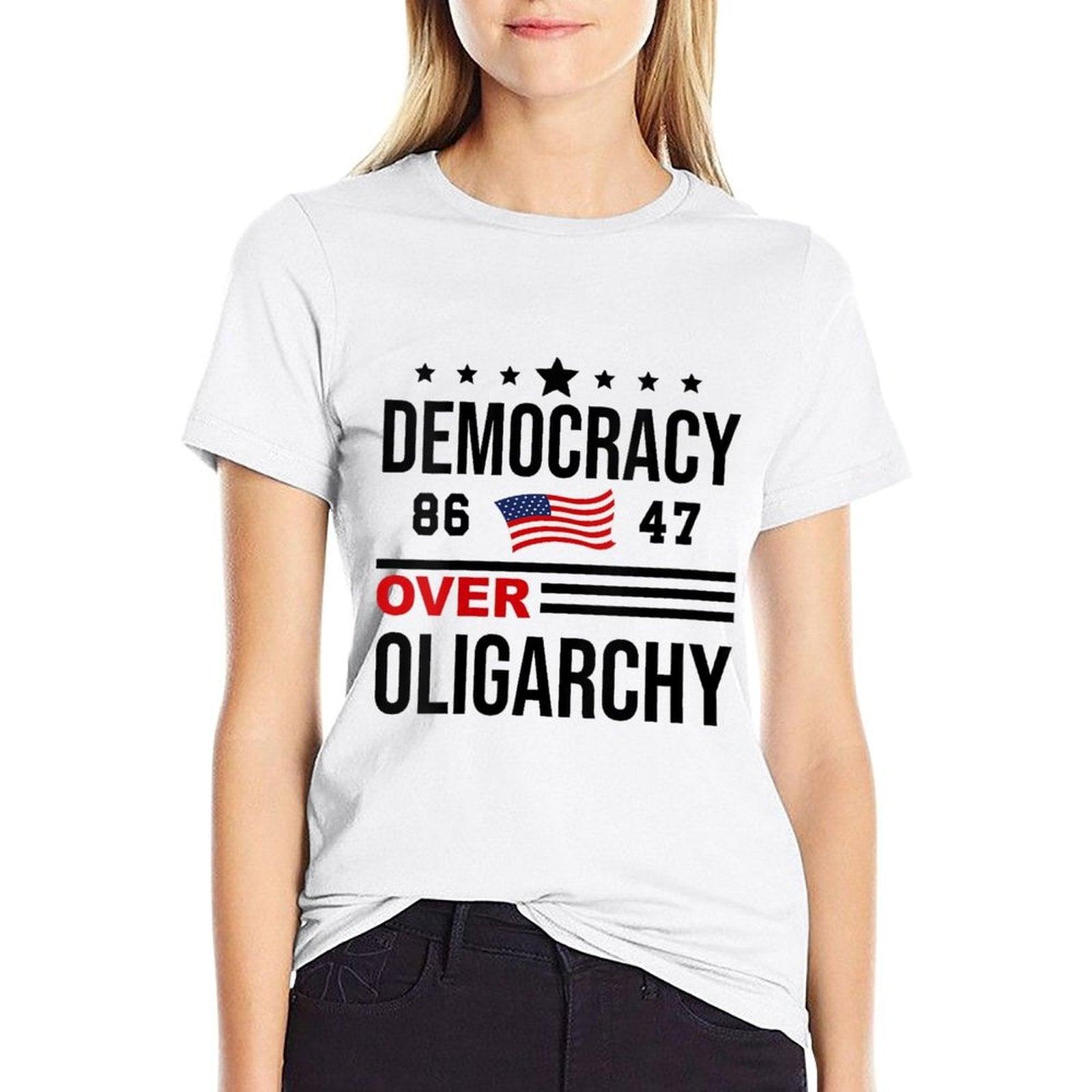 Womens Democracy Over Oligarchy No Oligarchs Fight Oligarchy  Wrinkle-resistant T-Shirt