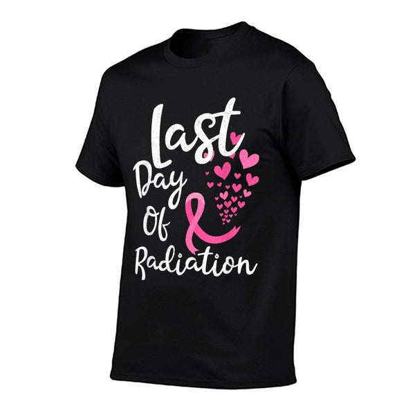 Breast Cancer Radiation Therapy Last Day Of Radiation Cancer T-Shirt