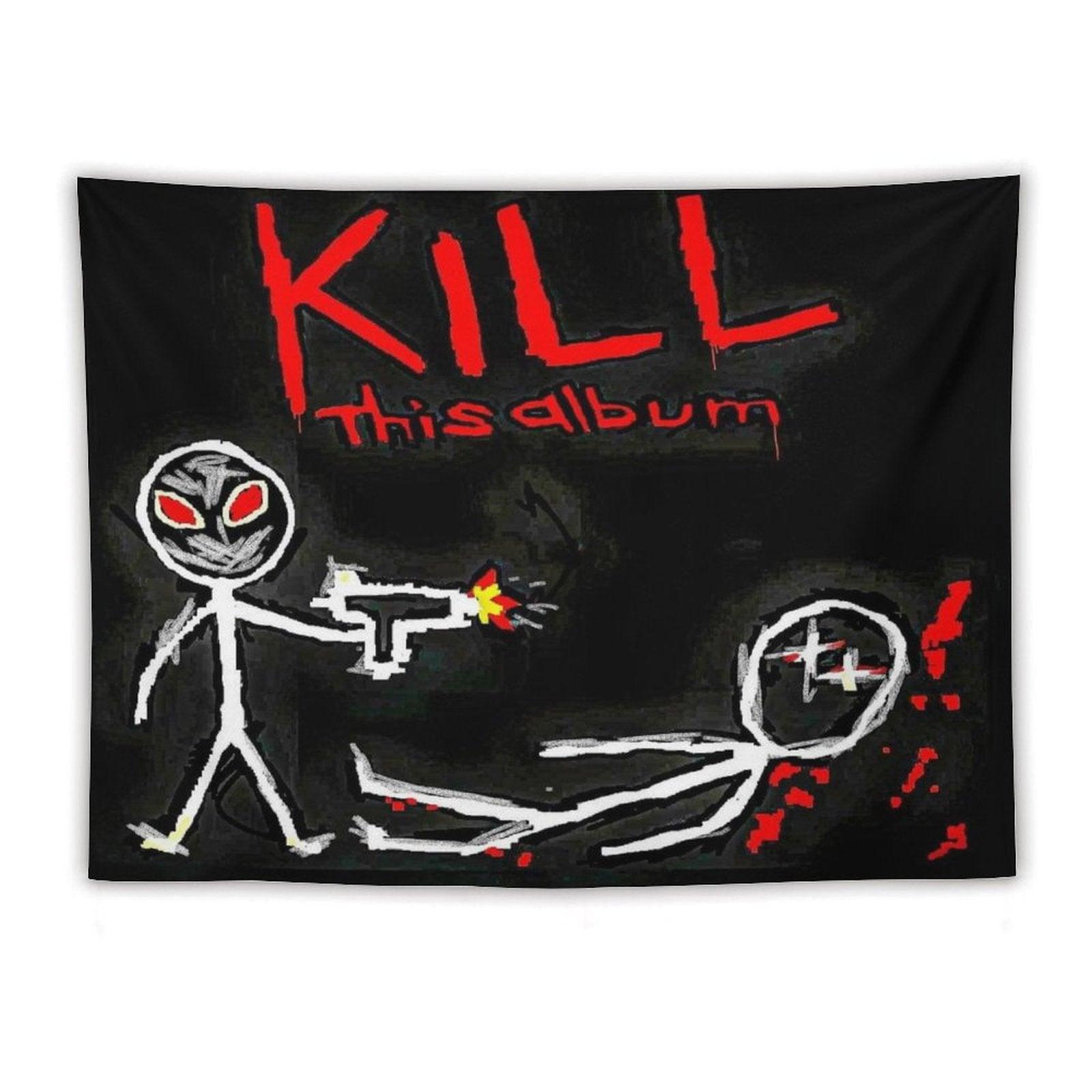 KILL THIS ALBUM Tapestry
