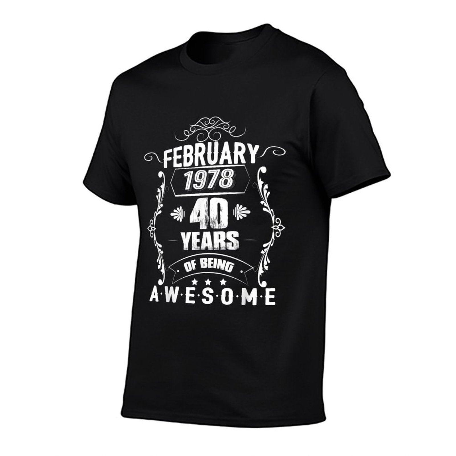40th Birthday Giftss for Women, Born February 1978  Classic T-Shirt