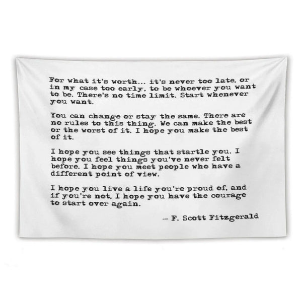 For What It's Worth - F Scott Fitzgerald Quote Tapestry