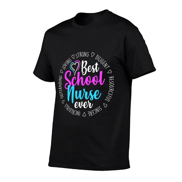 Best School Nurse Ever Appreciation Gift T-Shirt
