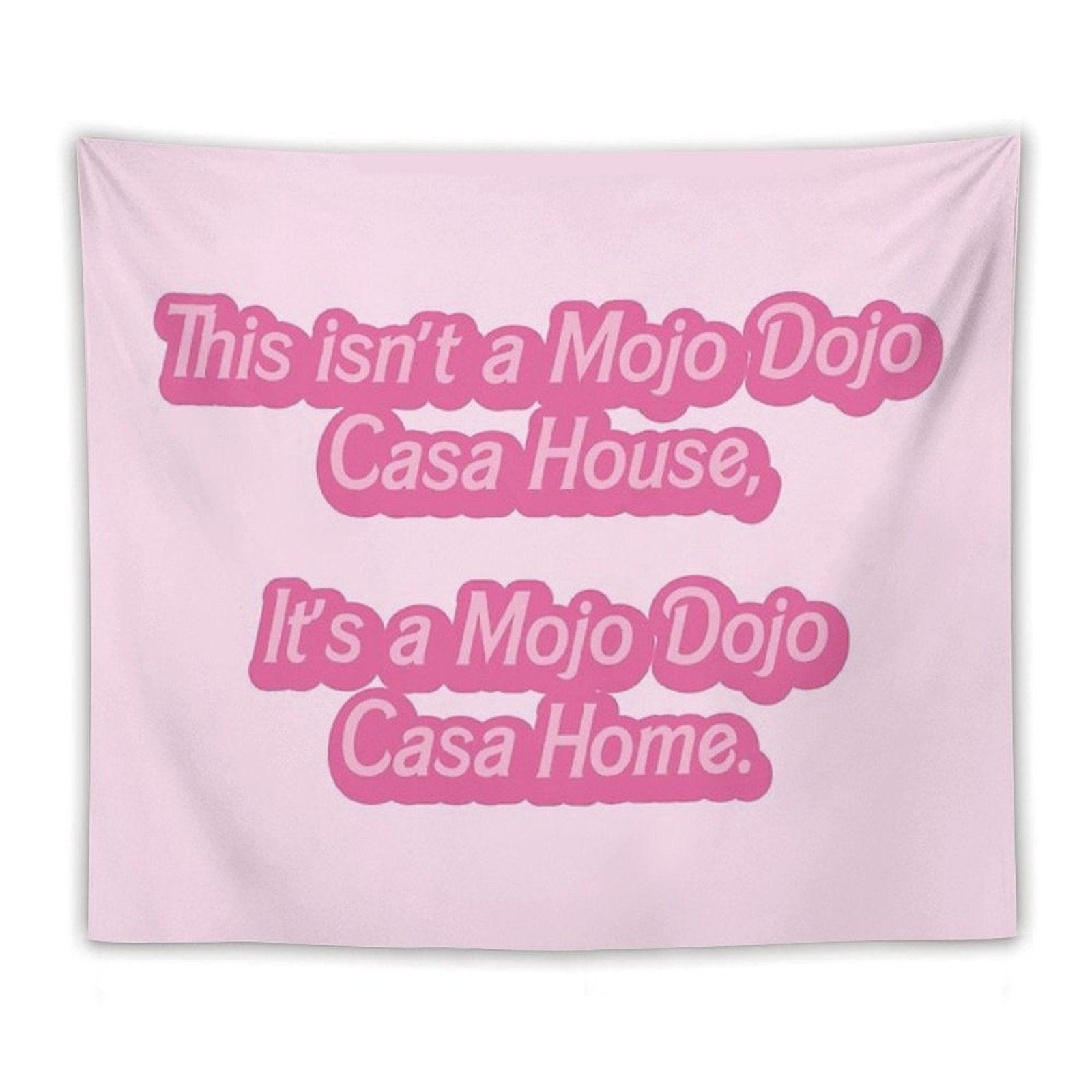 Mojo Dojo Casa House Tapestry