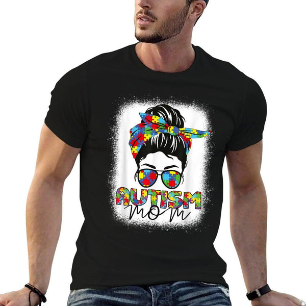 Autism Mom Life Messy Bun Bleached Mothers Day Autism Mom T-Shirt