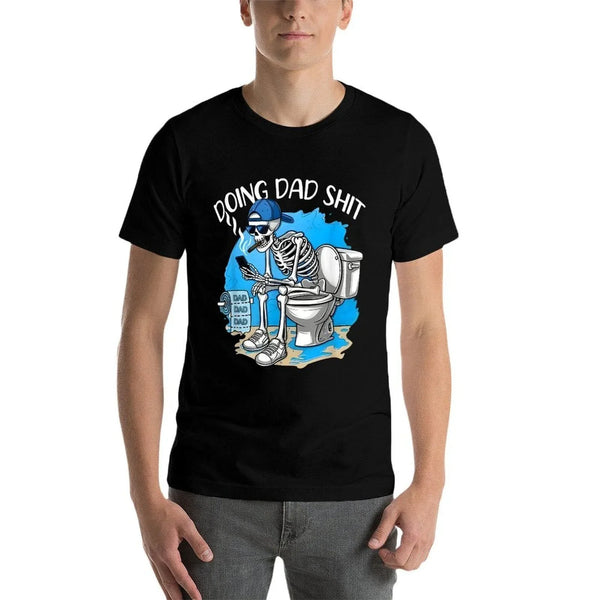 Doing Dad Shit Dad Joke Skeleton Dad Funny Dad Fathers Day  Moisture-wicking T-Shirt