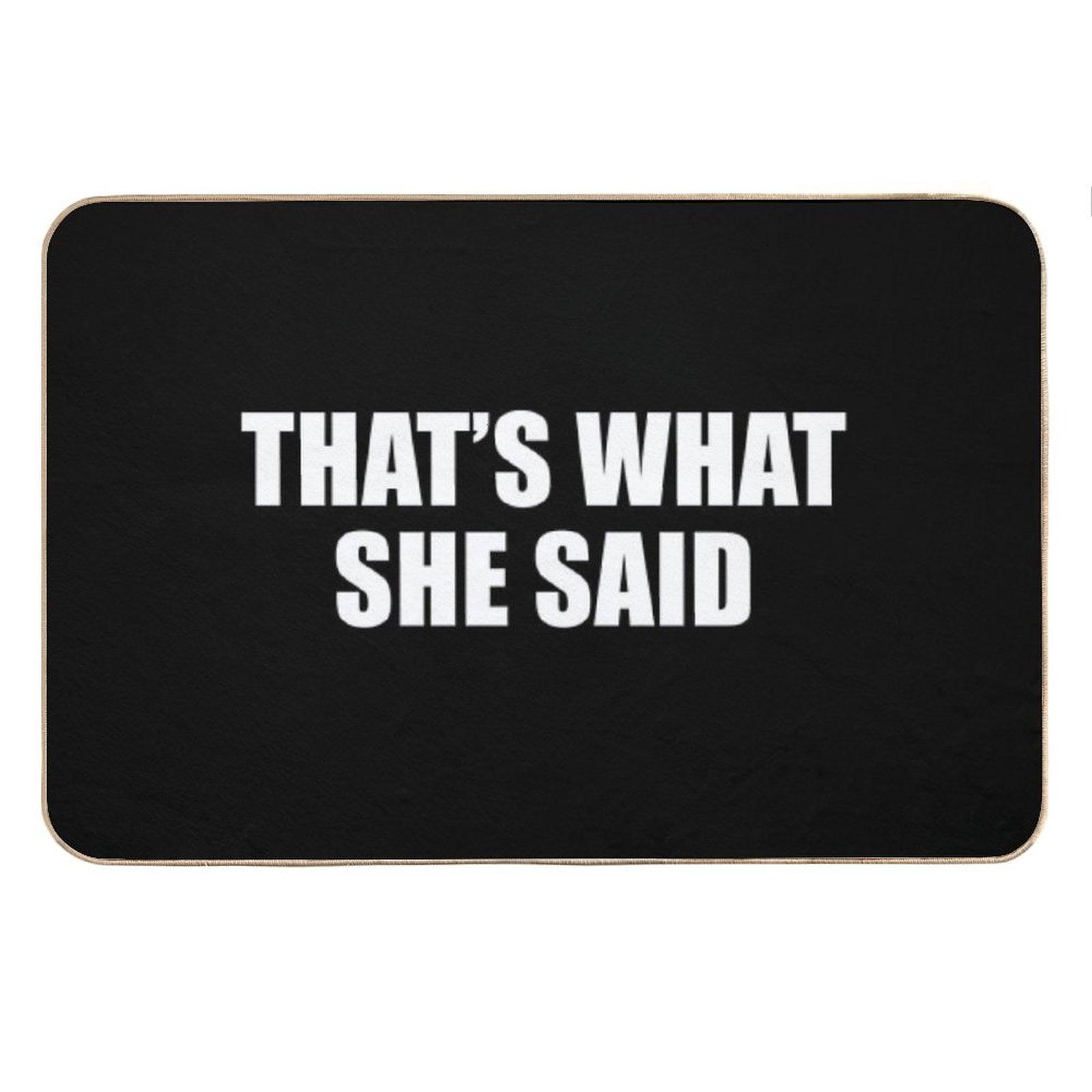 That's What She Said - Michael Scott (Black) Bath Mat