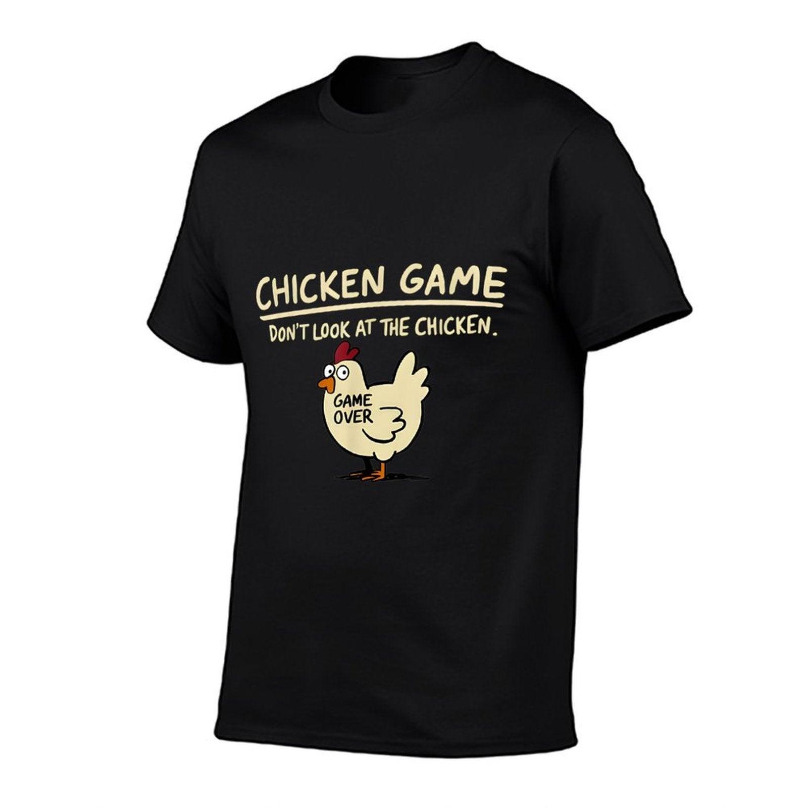 Chicken Game Don't Look At The Chicken Funny Chicken  Quick-drying T-Shirt