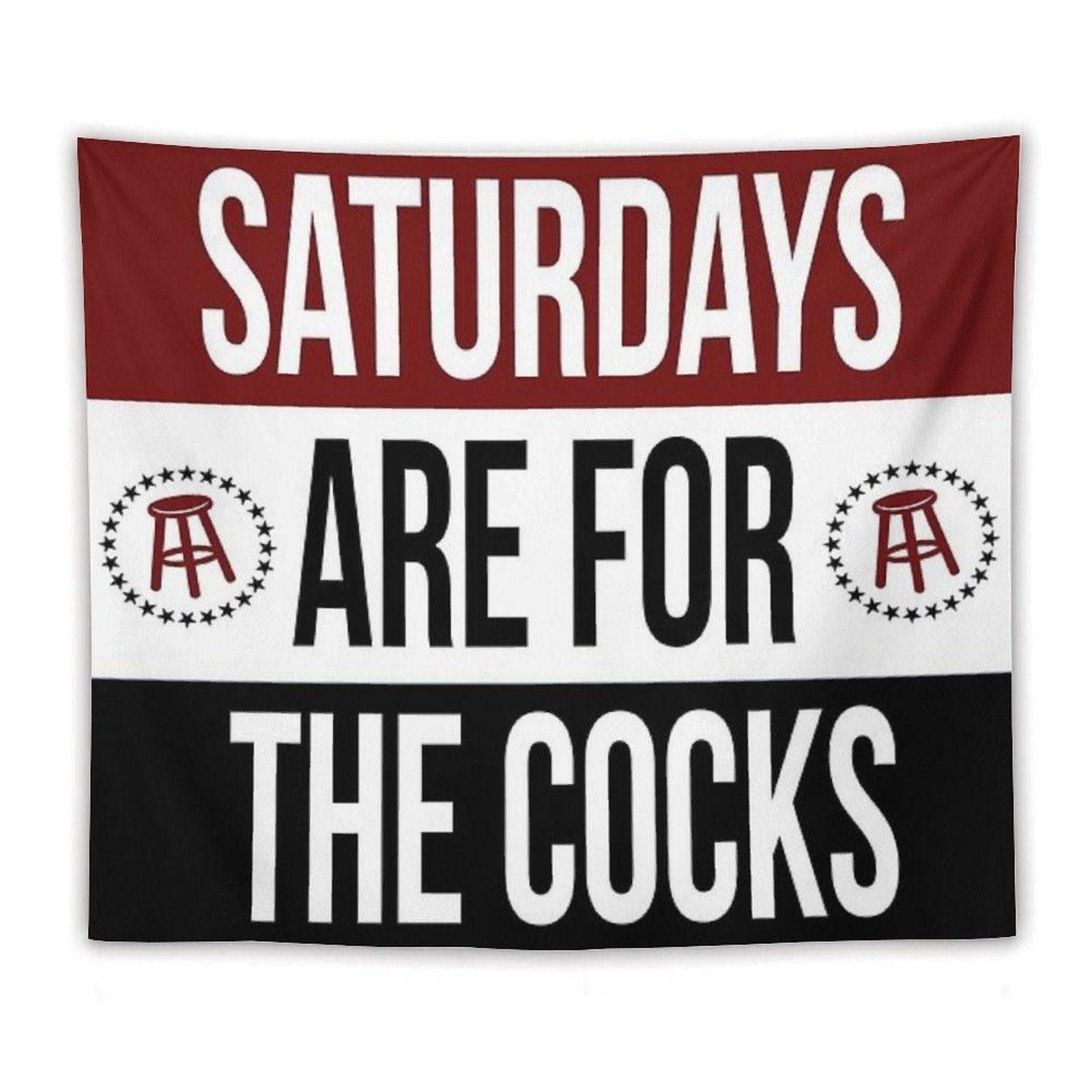 Saturdays Are for The Cocks Tapestry