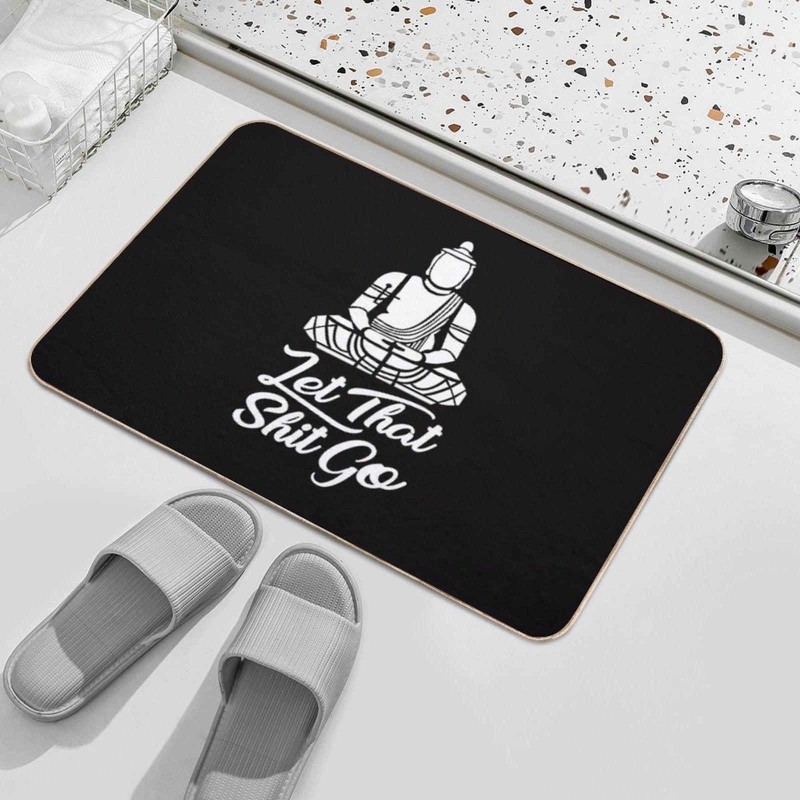 Let That Shit Go Bath Mat