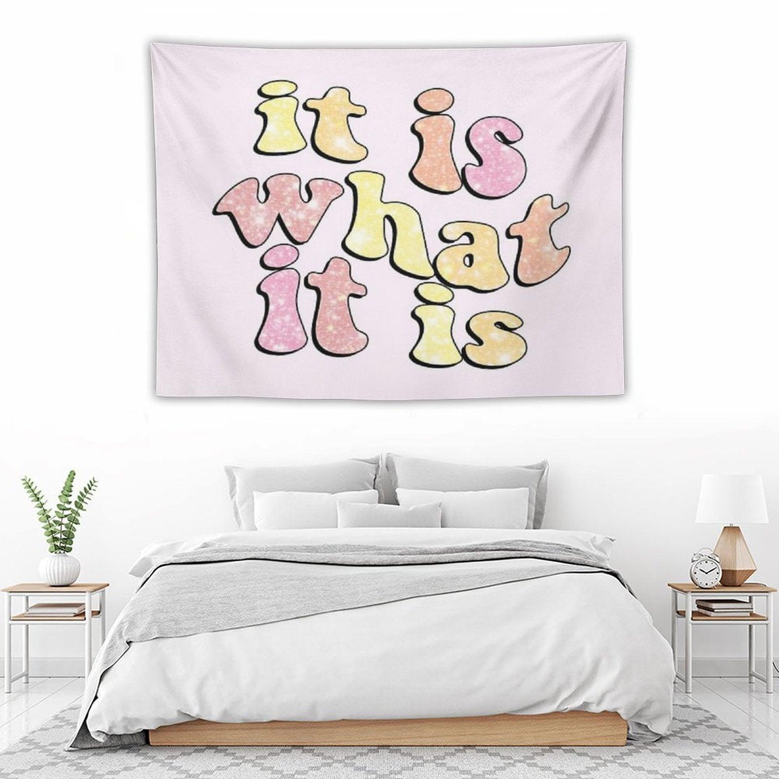 It Is What It Is Tapestry