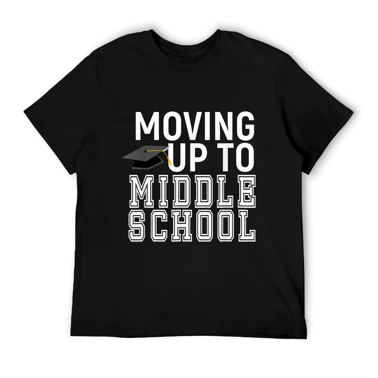 Moving Up To Middle School Elementary School Graduation Gift T-Shirt