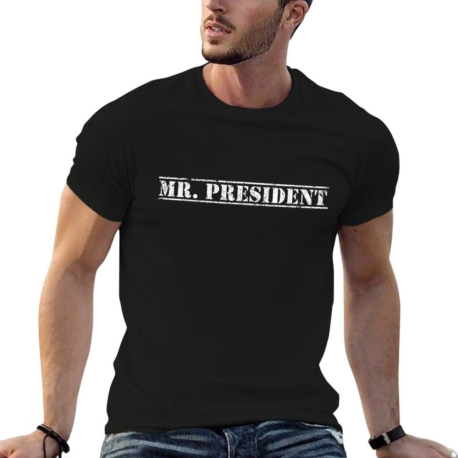 Mr. President President Supporter For 4th Of July T-Shirt