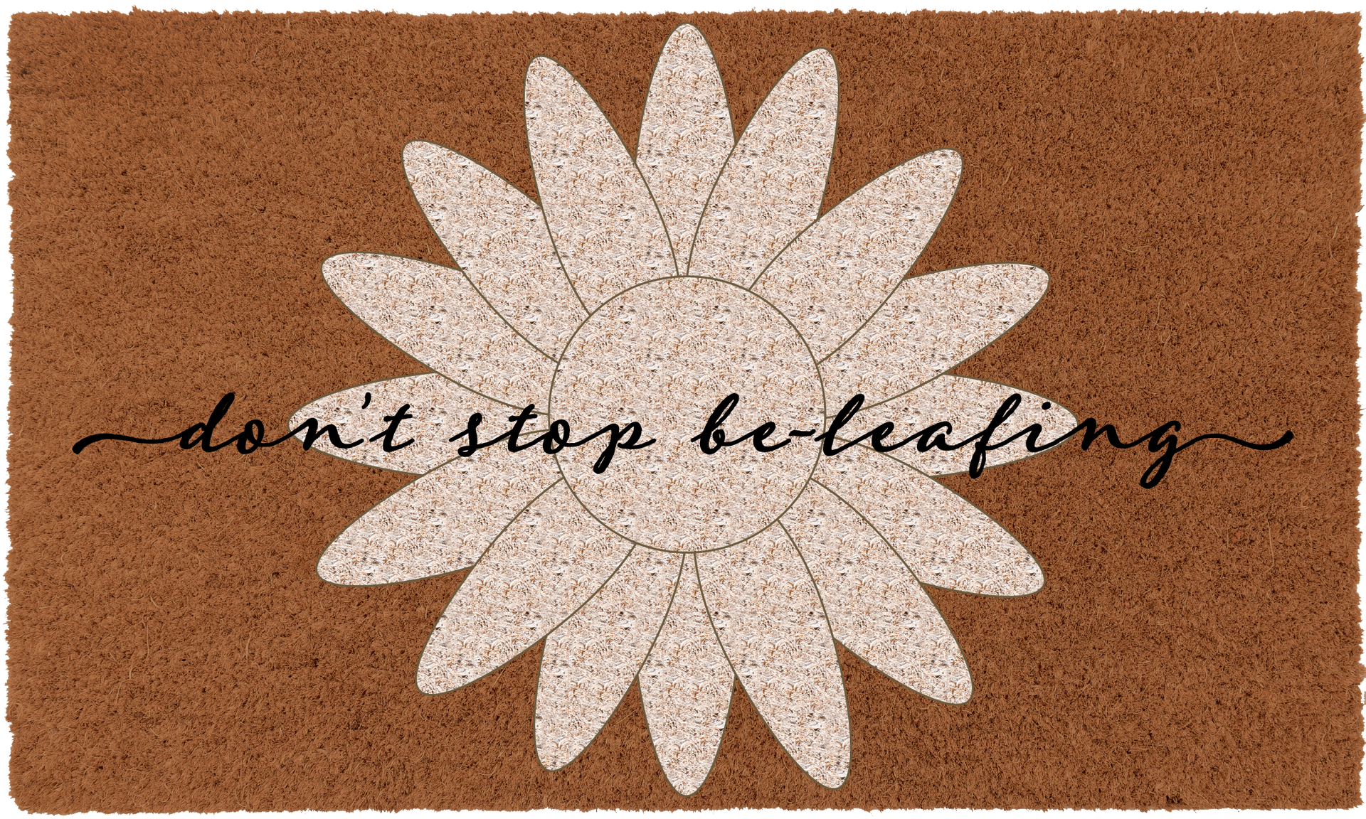 Don't stop be-leafing