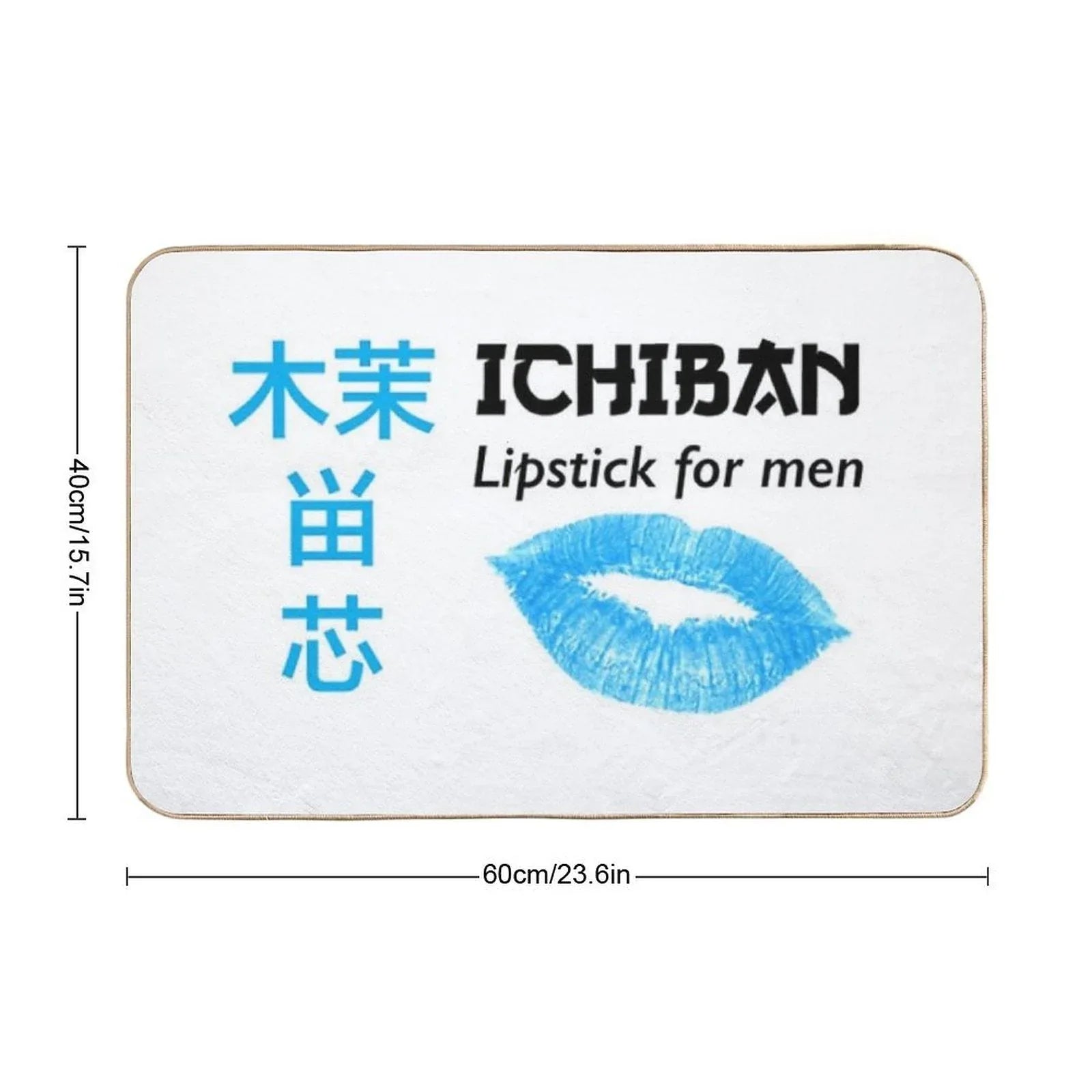 Ichiban Lipstick for Men  Pet-Safe Bath Mat