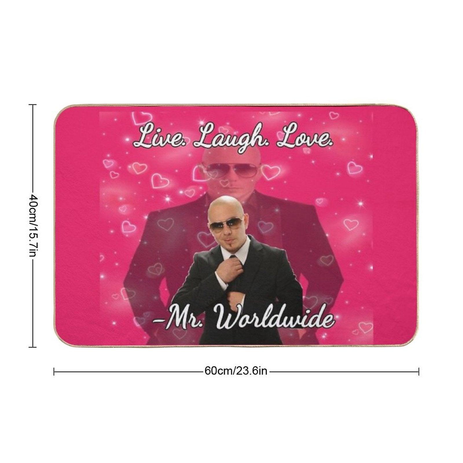 Mr Worldwide Live. Laugh. Love. Bath Mat