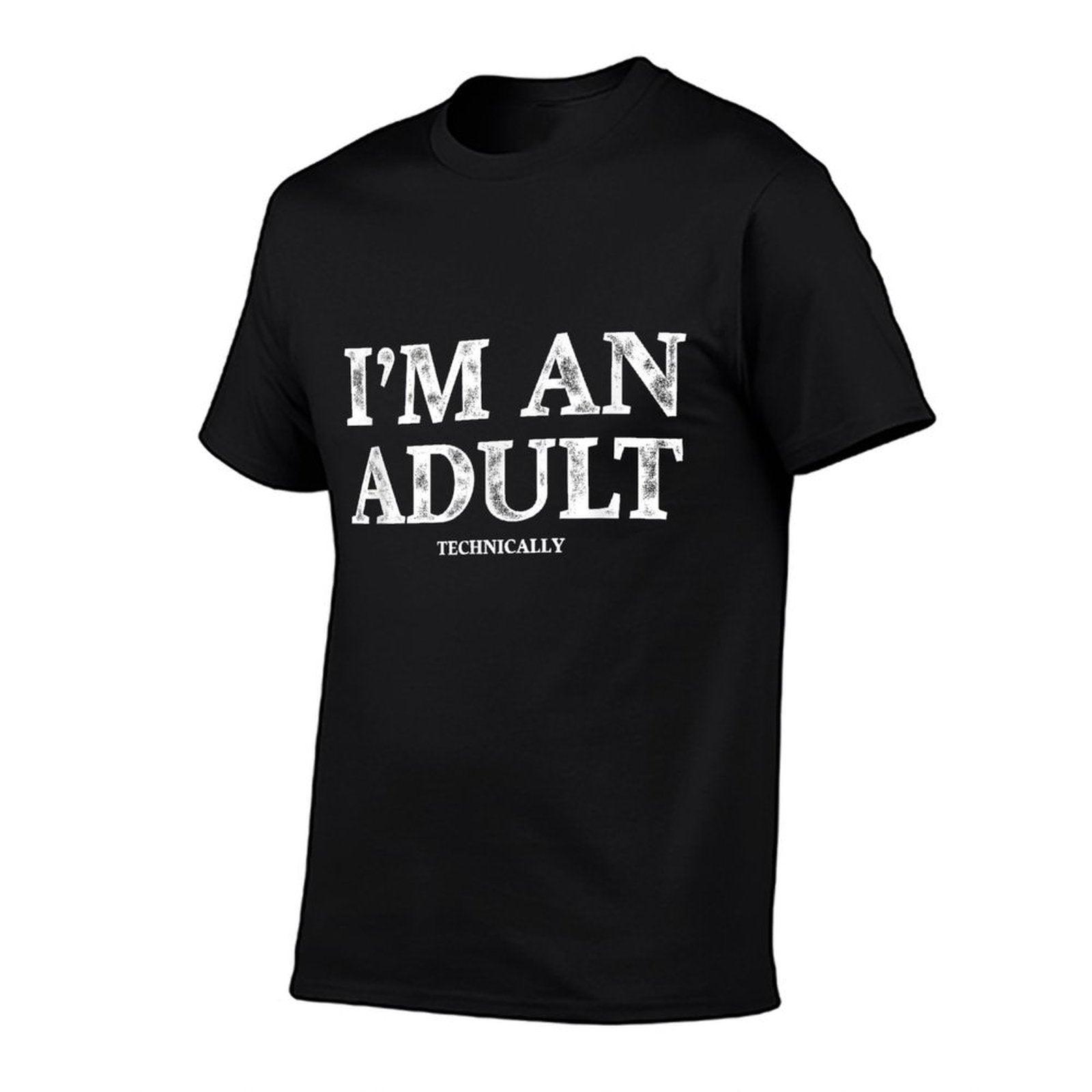 I'm An Adult Technically Funny 18th Birthday Gift T-Shirt