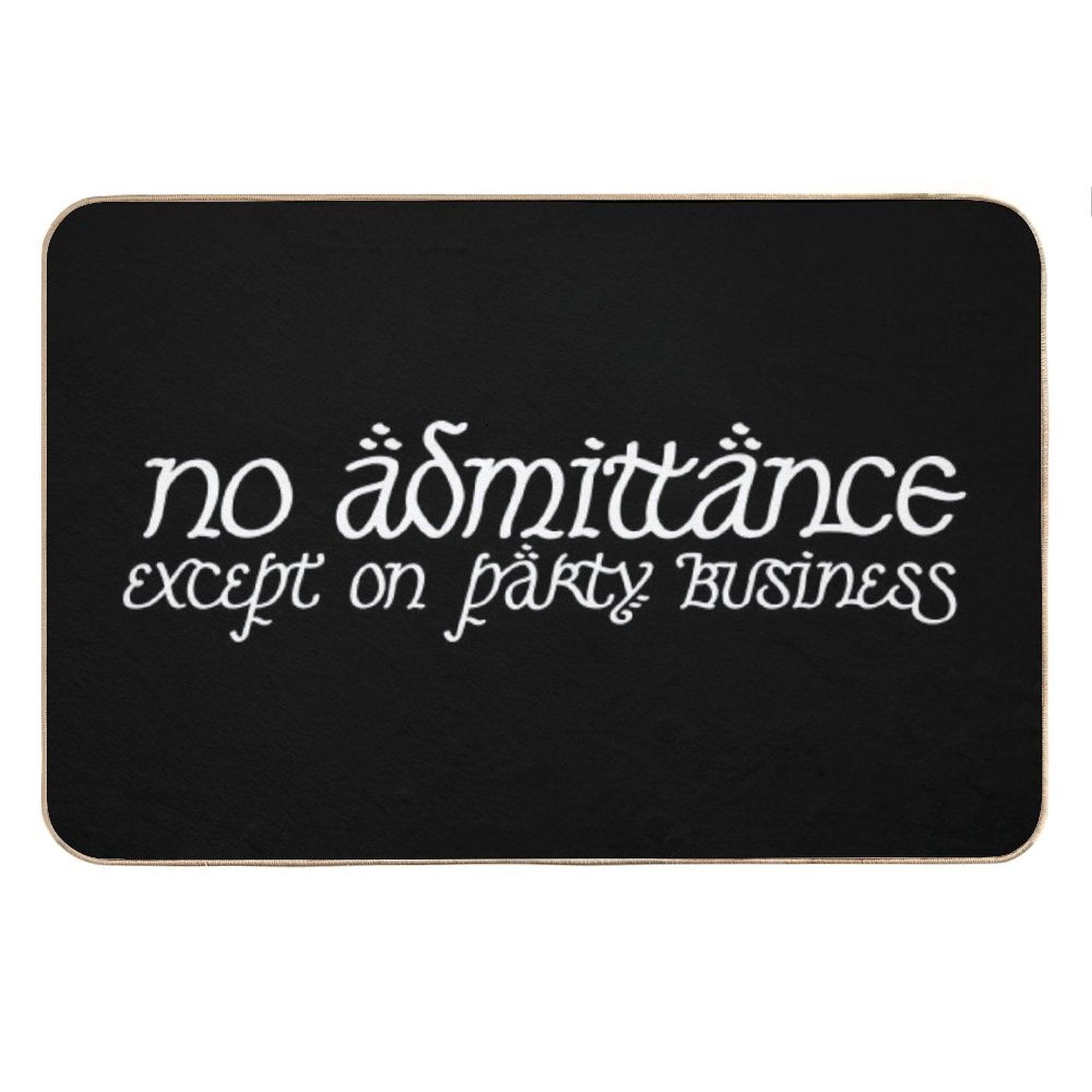 No Admittance Except on Party Business White Bath Mat