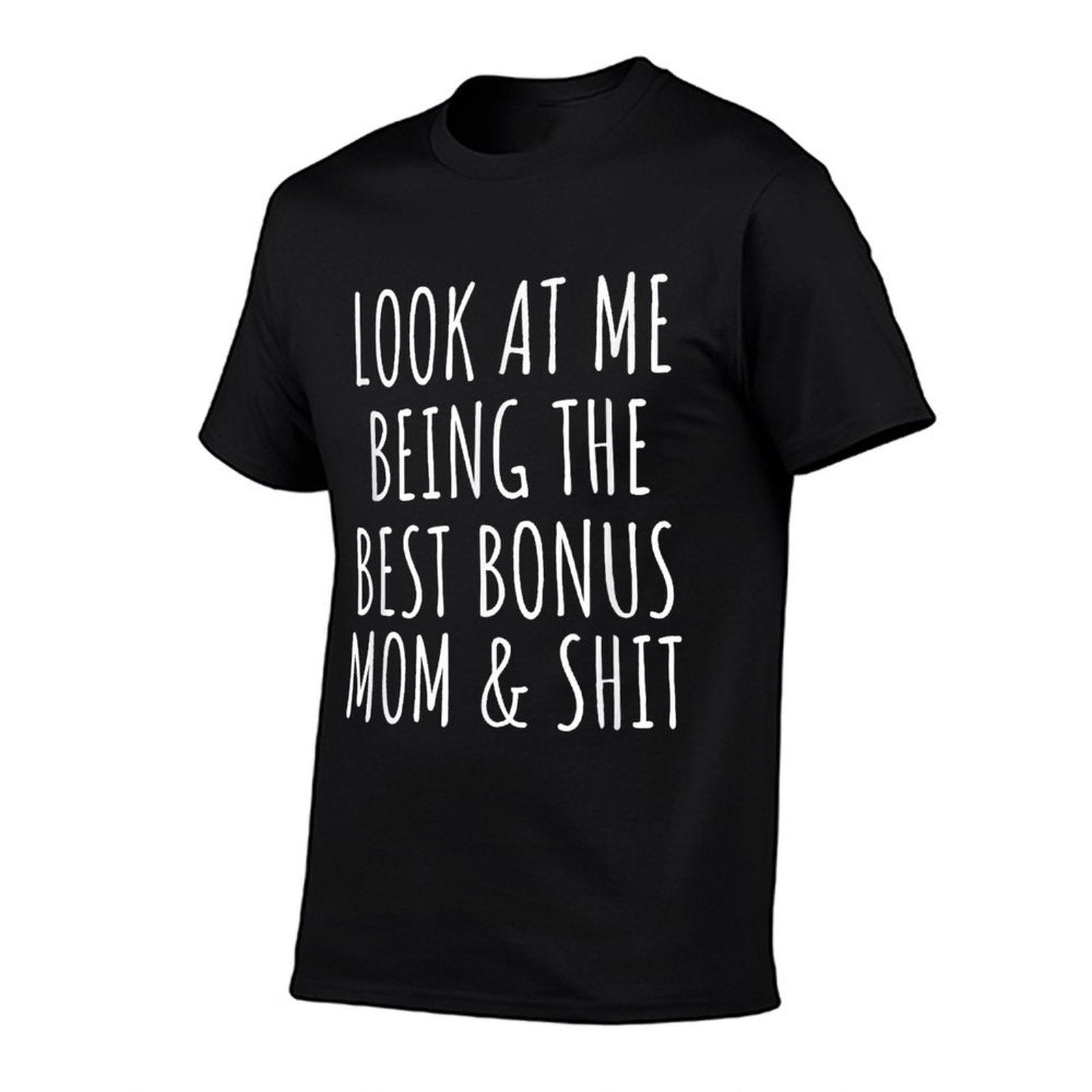 Bonus Step Mom Mothers Day From Stepdaughter Stepson Stepmom T-Shirt