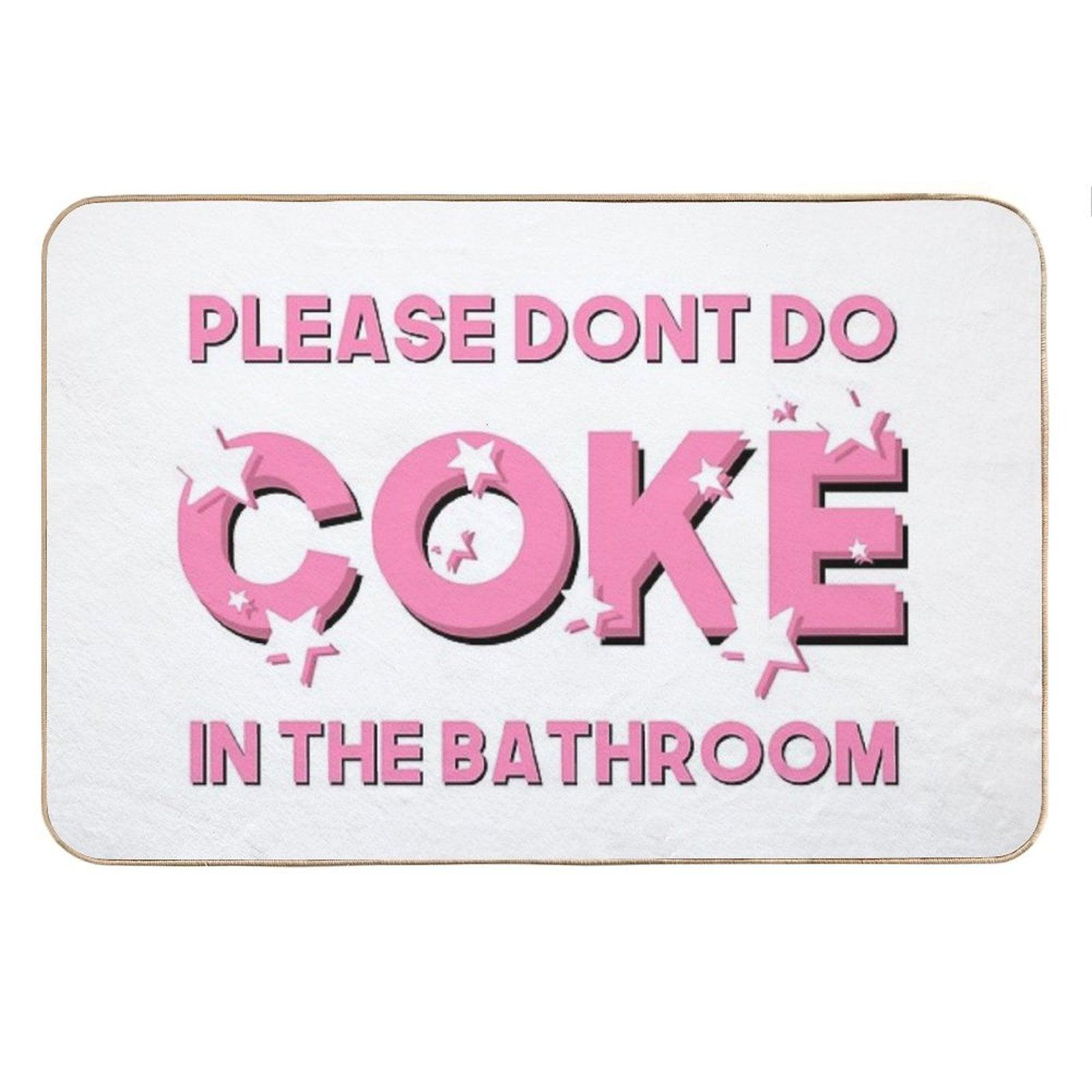 Please Don’t Do Coke In The Bathroom  Funny, Sarcastic Bathroom Decor  Sparkly Pink Bath Mat