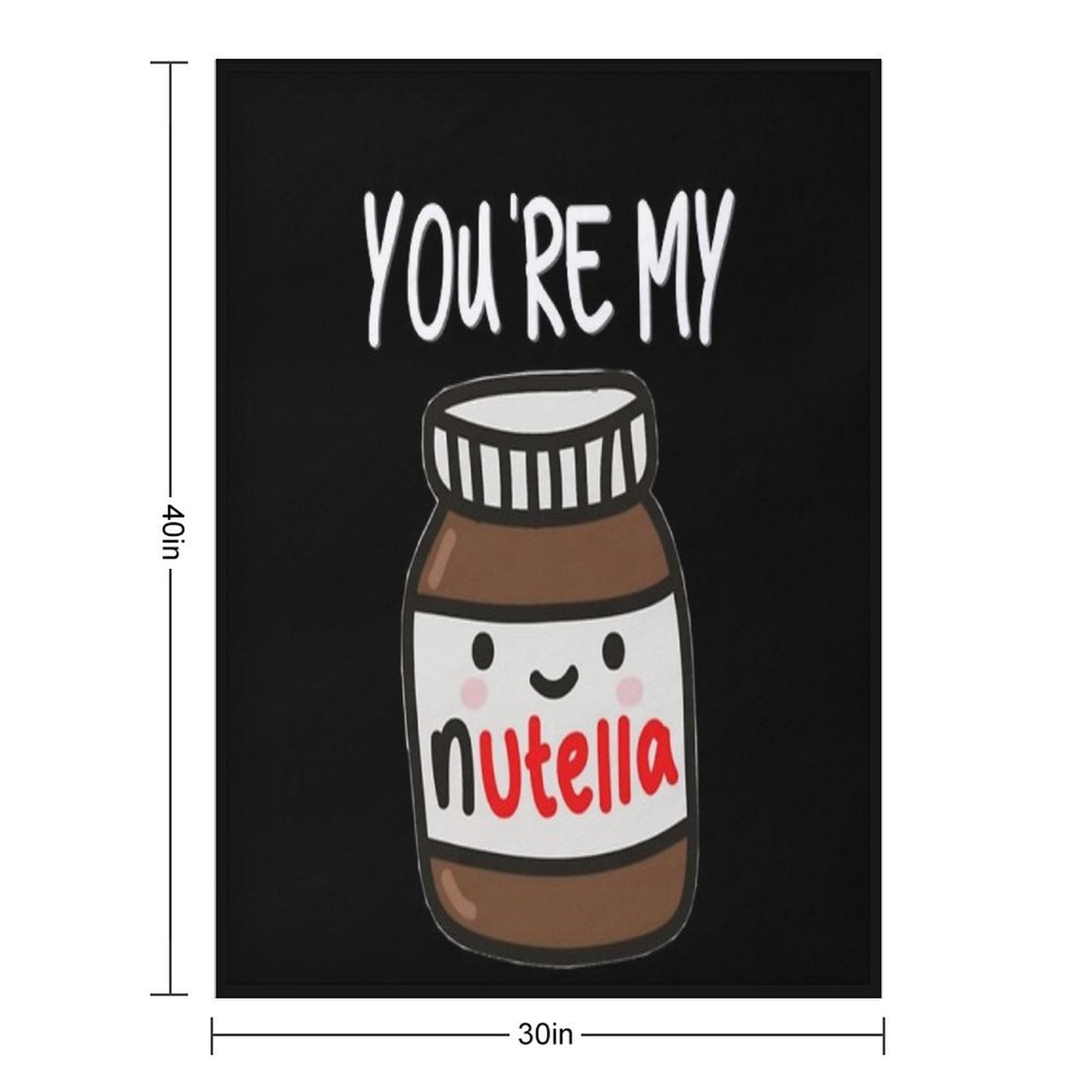 You're My Nutella Premium Throw Blanket