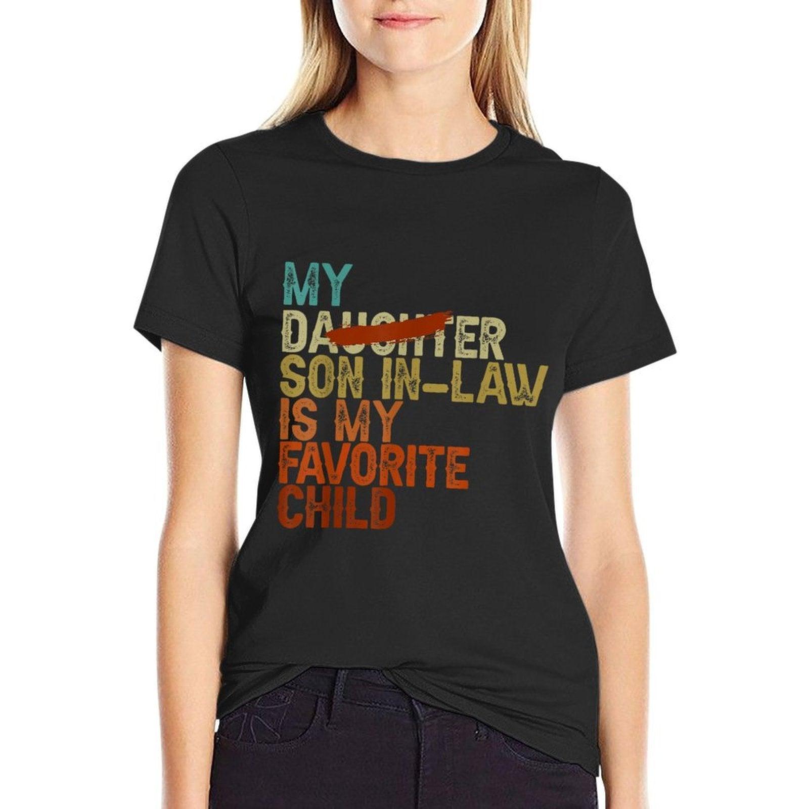 My Son In Law Is My Favorite Child Funny - Replaced Daughter  Lightweight T-Shirt