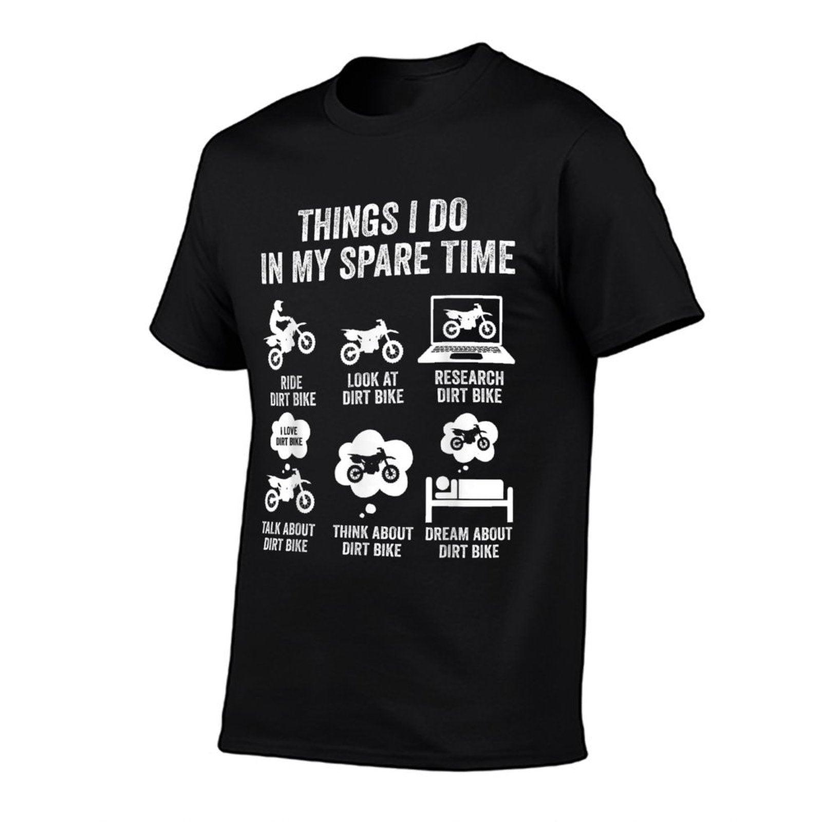 Things I Do In My Spare Time Funny Dirt Bike Motocross Biker T-Shirt