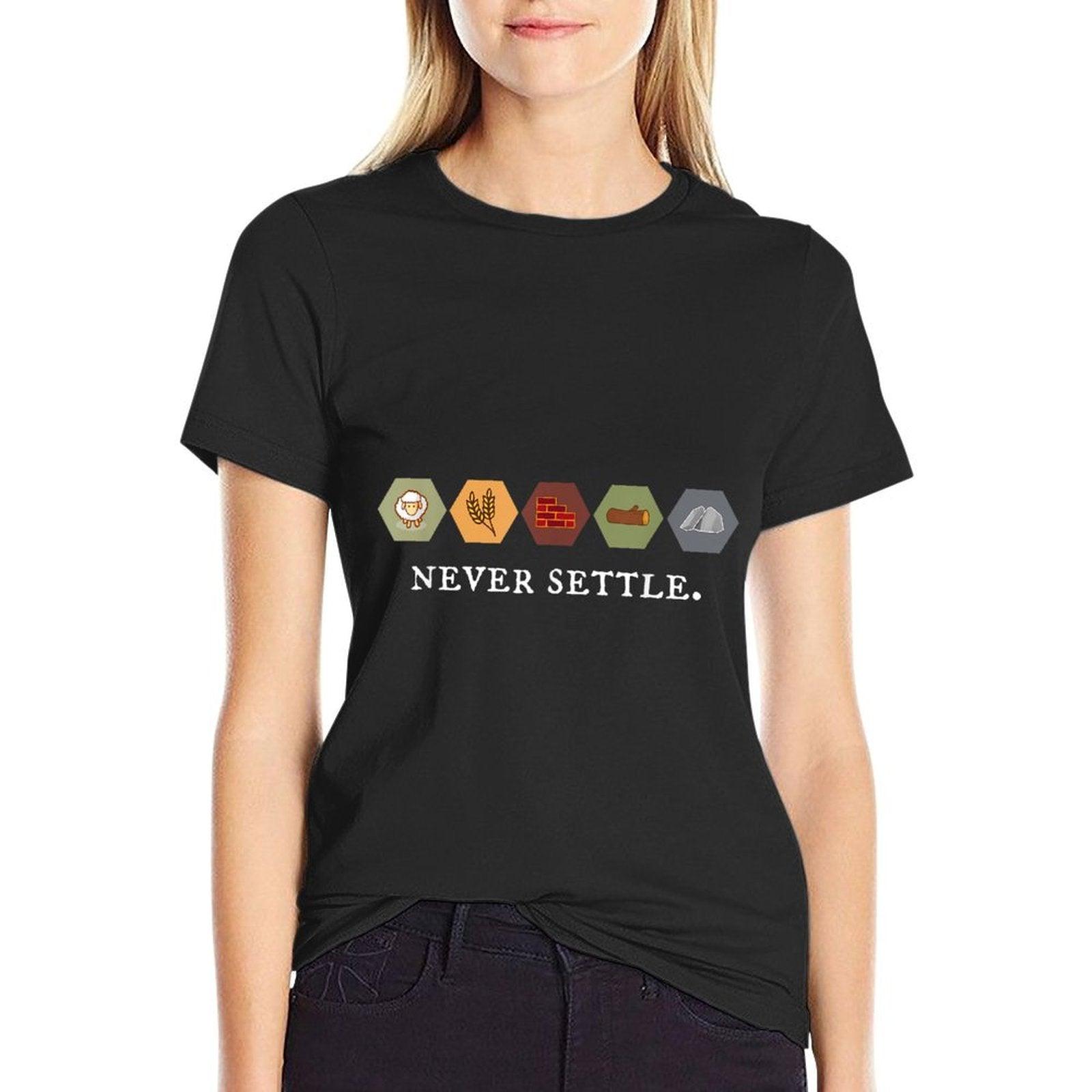 Never Settle Board Games Shirt T-Shirt
