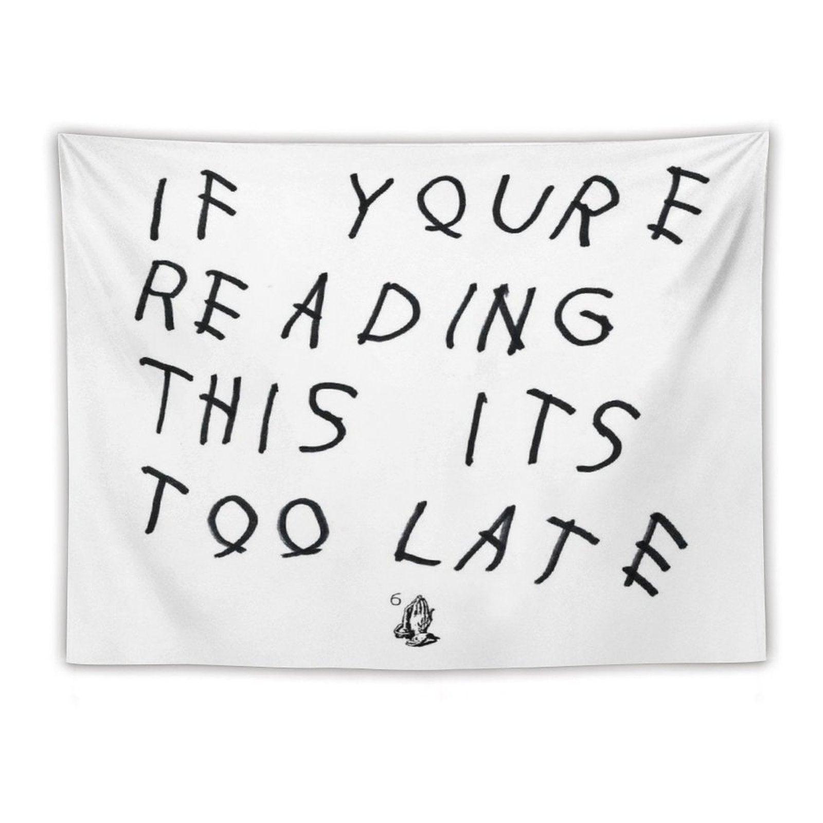 Drake - If You’re Reading This It’s Too Late Tapestry