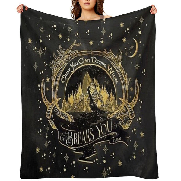 Acotar Quotes Only You Decide What Breaks You Throw Blanket