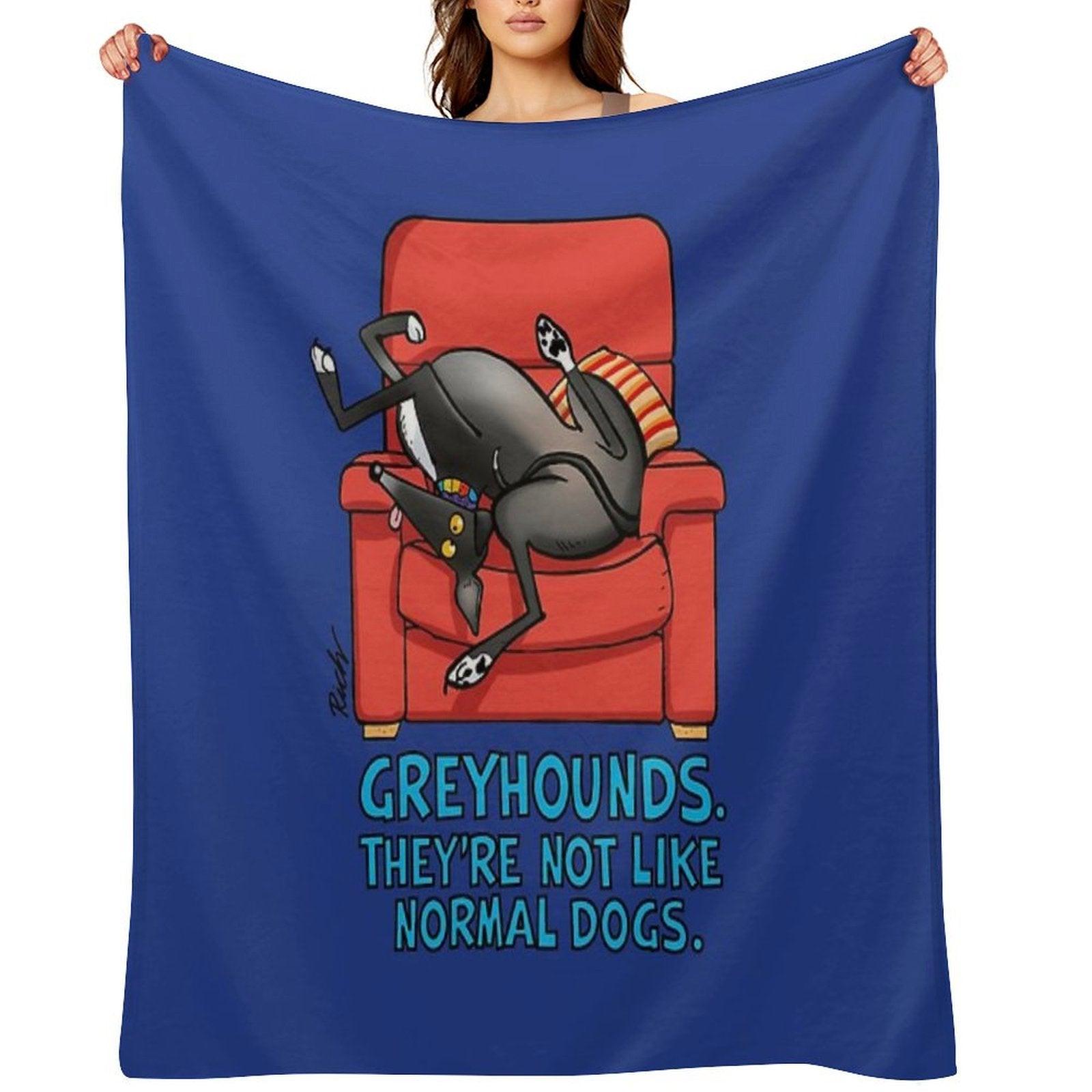 They're Not Like Normal Dogs Throw Blanket