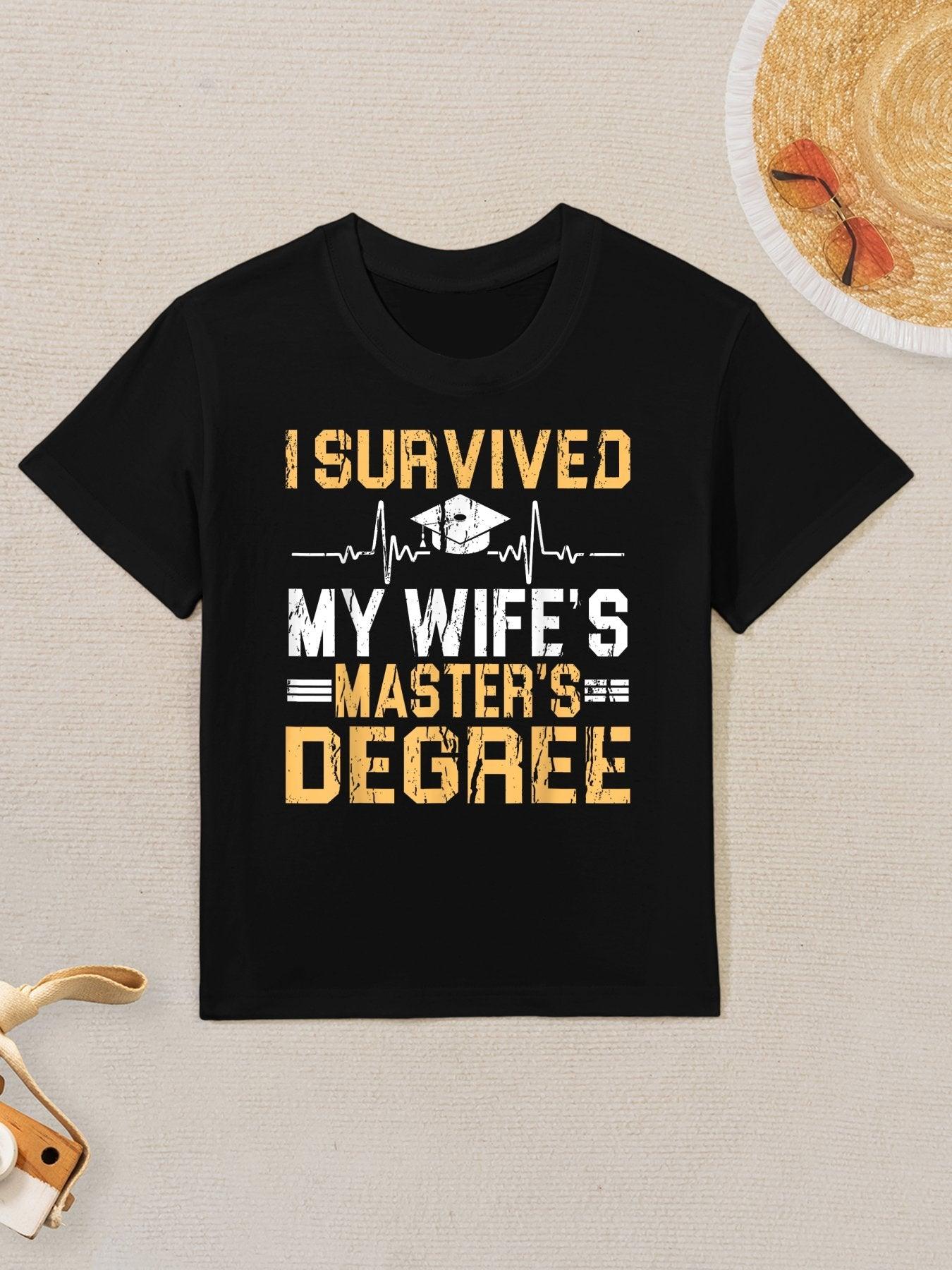 Survived My Wife's Masters Degree Graduation Kids T-Shirt
